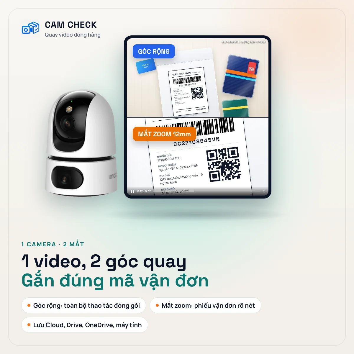 Video đóng hàng ghép 2 góc: góc rộng và mắt zoom 12mm soi phiếu vận đơn