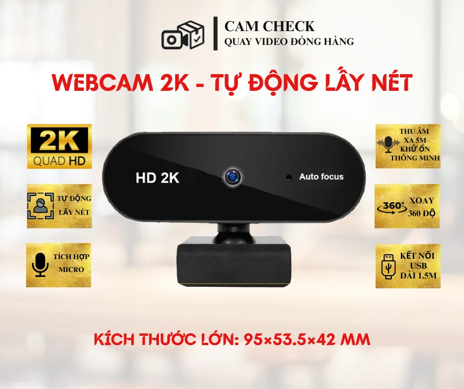 Webcam 2K 2560x1440 tự động lấy nét, xoay 360 độ, micro khử ồn, dây USB 1,5m